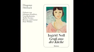 Ingrid Noll - Gruß aus der Küche