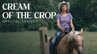 Official Trailer - Cream of the Crop