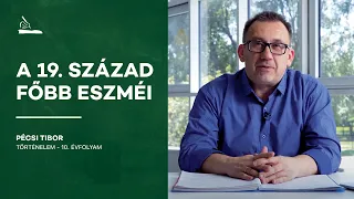 A 19. század főbb eszméi | Pécsi Tibor