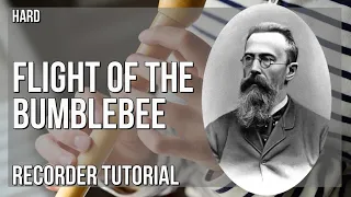 How to play Flight of the Bumblebee by Nikolai Rimsky Korsakov on Recorder (Tutorial)