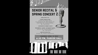 SENIOR RECITAL & SPRING CONCERT 2 (2024)