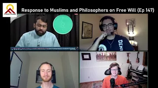 Response to Muslims and Philosophers on Free Will - Yasir Qadhi (Ep 147)