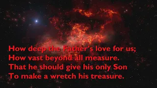 How Deep the Father's Love for Us (6vv) [with lyrics for congregations]