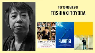 Toshiaki Toyoda |  Top Movies by Toshiaki Toyoda| Movies Directed by  Toshiaki Toyoda
