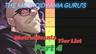 The Guru's Ultimate Metroidvania Tier List: Part 4