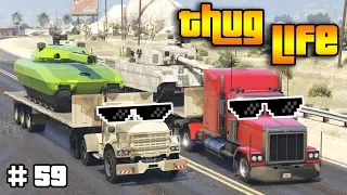 GTA 5 ONLINE : THUG LIFE AND FUNNY MOMENTS (WINS, STUNTS AND FAILS #59)