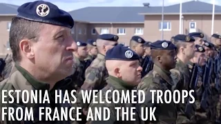 🇪🇪 Estonia has welcomed troops from 🇫🇷 France and the 🇬🇧 UK