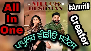 Dilpreet Dhillon | Mucch Te Dushman (Medley) | Video Status | Gurlej Akhtar | Latest Punjabi Song