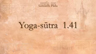 34) Yoga-sutra 1-41