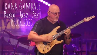 Frank Gambale All-Star Group - Have You Met Tom Jones? | Live from Bansko Jazz Fest | 05.08.2023