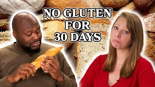 We Try To Quit Gluten for 30 Days