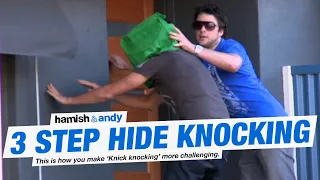 3 Step Hide Knocking | Hamish & Andy