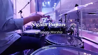 S'gala Pujian - Symphony Worship | Drum Cam