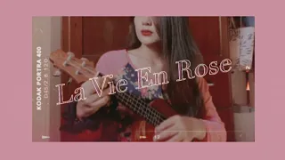 La Vie En Rose - Édith Piaf (Ukulele Cover)