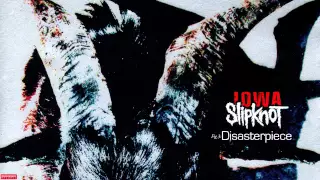 Slipknot - Disasterpiece (Audio)