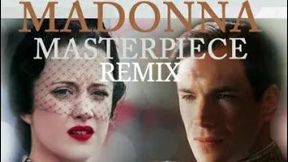 Madonna-Masterpiece Remix #madonna #mdna