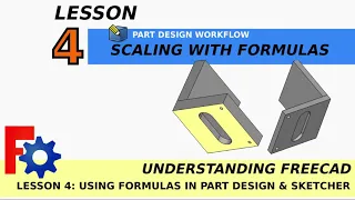 Understanding FreeCAD: Lesson 4 Auto Scale Features with Formula | Part Design | Beginners Tutorial