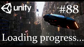 Unity - Показываем прогресс загрузки - 88