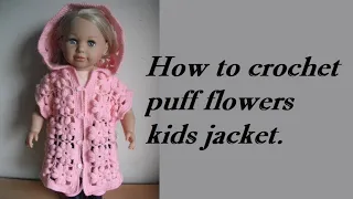 how to crochet motif for baby puff flower body warmer jacket coat