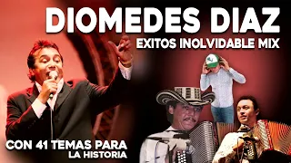 DIOMEDES DIAZ EXITOS INOLVIDABLE MIX 41 TEMAS