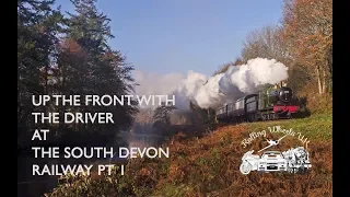 Up the front with the driver, South Devon Railway Part One, on-board with Collett Goods 3205