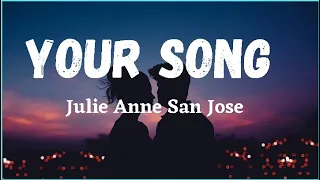 Your Song (My One And Only You) - Julie Anne San Jose (Lyrics)