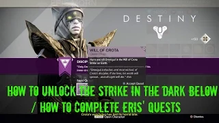 Destiny - The Dark Below - HOW TO UNLOCK THE STRIKE / HOW TO COMPLETE ERIS BOUNTIES