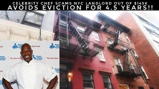 Celebrity Chef Scams NYC Landlords Out Of $145K And Avoids Eviction For 4.5 Years