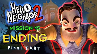 Hello Neighbor 2 Ending (How to Get Wrench & beat Final Boss) Museum Pt 5 | Mission 15