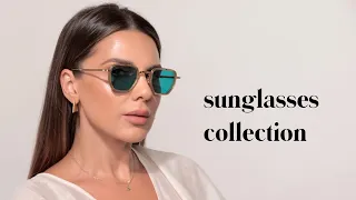 My sunglasses collection | ALI ANDREEA