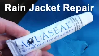 REPAIR a RAIN JACKET in the Field with AQUASEAL