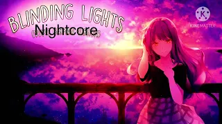Blinding lights// nightcore// by The Weeknd