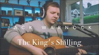 The King's Shilling | Jack Warnock