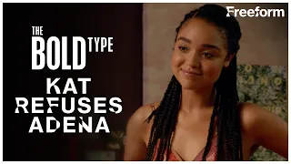 Kat Refuses to Meet Adena | The Bold Type | Freeform