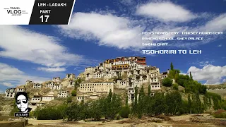 Leh Ladakh Tour - Part17 Tsomoriri lake to Leh | Hemis Monastery & Thiksey Monastery #ladakh