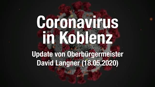 18.05.2020: Coronavirus-Update von Oberbürgermeister David Langner