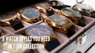6 Watch Styles You Need in Your Collection