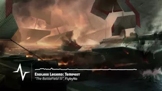 The BattleField III - Endless Legend: Tempest Original Soundtrack