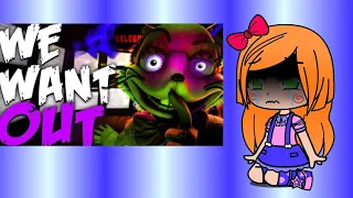 Afton family react to We want out | | A message at the end | | G.K.