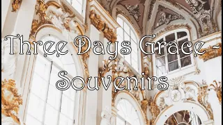 Three Days Grace - Souvenirs (Lyric Video) HD