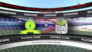 Absa Premiership 2017/2018 - Mamelodi Sundowns vs Platinum Stars