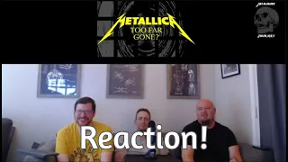 Metallica - Too Far Gone Reaction and Discussion!