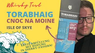 Torabhaig Cnoc Na Moine - Der erste Whisky mit Reifung in Sherryfässern - Whisky Test