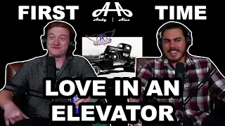 Is Love in an Elevator an HR Violation? - Aerosmith | Andy & Alex FIRST TIME REACTION!