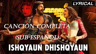 Ishqyaun Dishqyaun (Sub español) | Aditya Narayan | Goliyon ki raasleela Ram-Leela