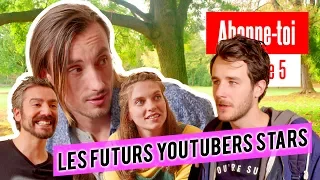 LES FUTURS YOUTUBERS STARS (Lucien Maine, Glamouze, Alby Forever) Abonne toi EP05