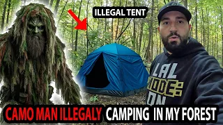 TERRIFYING CAMO MAN ILLEGALY CAMPING AT MY ABANDONED PROPERTY!