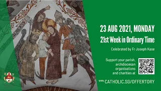 Catholic Weekday Mass Today Online - Monday, 21st Week in Ordinary Time 2021