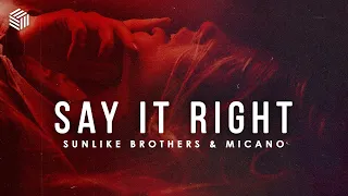 Sunlike Brothers & Micano - Say It Right