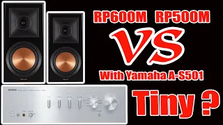 Klipsch RP600M VS Klipsch RP500M - Sound Comparison with Yamaha A-S501 Integrated Amplifier